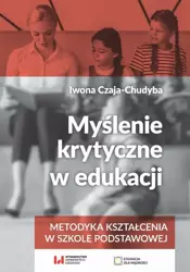 eBook Myślenie krytyczne w edukacji - Iwona Czaja-Chudyba