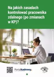 eBook Na jakich zasadach kontrolować pracownika zdalnego (po zmianach w KP)? - Katarzyna Wrońska-Zblewska