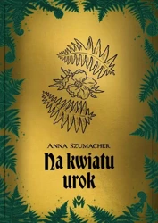 eBook Na kwiatu urok - Anna Szumacher mobi epub