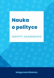 eBook Nauka o polityce. Skrypt akademicki - Małgorzata Bielecka