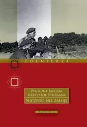 eBook Niczego nie żałuję - Zygmunt Jatczak epub mobi