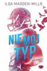 eBook Nie mój typ. Game Changers. Tom 2 - Ilsa Madden-Mills epub mobi