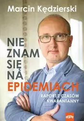 eBook Nie znam się na epidemiach - Marcin Kędzierski mobi epub