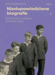 eBook Niedopowiedziane biografie - Jakub Gałęziowski mobi epub