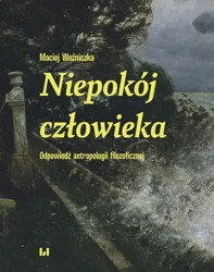 eBook Niepokój człowieka - Maciej Woźniczka mobi epub