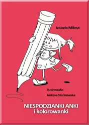 eBook Niespodzianki Anki i kolorowanki - Izabela Mikrut mobi epub