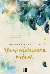 eBook Niespodziewana miłość - Adriana Kowalczyk mobi epub