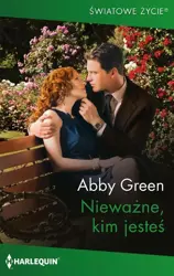 eBook Nieważne, kim jesteś - Abby Green mobi epub
