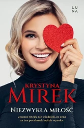 eBook Niezwykła miłość - Krystyna Mirek epub mobi