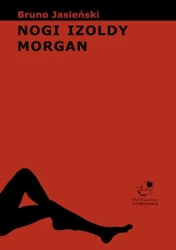 eBook Nogi Izoldy Morgan - Bruno Jasieński