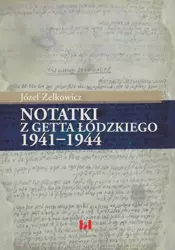 eBook Notatki z getta łódzkiego 1941-1944 - Józef Zelkowicz