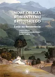 eBook Nowe oblicza romantyzmu brytyjskiego - Małgorzata Łuczyńska-Hołdys epub mobi