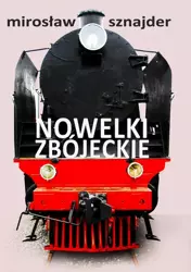 eBook Nowelki zbójeckie - Mirosław Sznajder