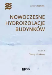 eBook Nowoczesne hydroizolacje budynków. Część 3 - Barbara Francke epub mobi