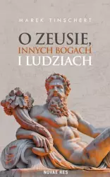 eBook O Zeusie innych bogach i ludziach - Marek Tinschert mobi epub