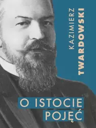 eBook O istocie pojęć - Kazimierz Twardowski