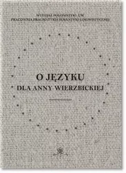 eBook O języku dla Anny Wierzbickiej - Jolanta Chojak