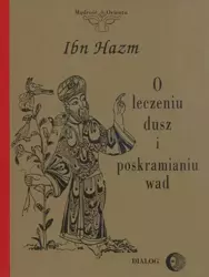 eBook O leczeniu dusz, kształceniu moralności i poskramianiu wad - Hazm Ibn mobi epub