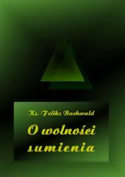 eBook O wolności sumienia - Feliks Buchwald epub mobi