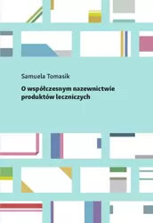 eBook O współczesnym nazewnictwie produktów leczniczych - Samuela Tomasik