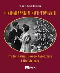 eBook O ziemiańskim świętowaniu - Tomasz Adam Pruszak mobi epub