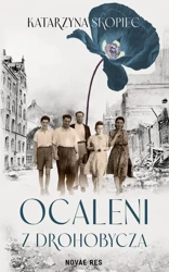 eBook Ocaleni z Drohobycza - Katarzyna Skopiec epub mobi