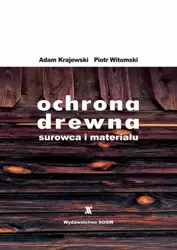 eBook Ochrona drewna - surowca i materiału - Adam Krajewski