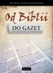 eBook Od Biblii do gazet - Michał Wojciechowski