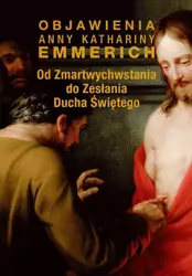 eBook Od Zmartwychwstania do Zesłania Ducha Świętego - Anna Katharina Emmerich mobi epub