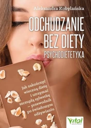 eBook Odchudzanie bez diety. Psychodietetyka - Aleksandra Kobylańska epub mobi