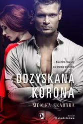 eBook Odzyskana korona. Dziedzictwo. Tom 2 - Monika Skabara mobi epub