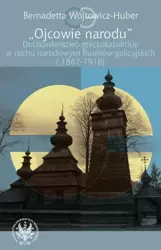 eBook Ojcowie narodu - Bernadetta Wójtowicz-Huber