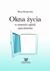 eBook Okna życia w systemie opieki nad dziećmi - Beata Krajewska