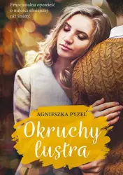 eBook Okruchy lustra - Agnieszka Pyzel mobi epub