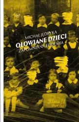 eBook Ołowiane dzieci - Michał Jędryka epub mobi