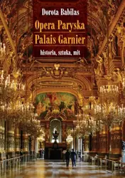 eBook Opera Paryska Palais Garnier - Dorota Babilas epub mobi