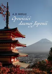 eBook Opowieści dawnej Japonii - Bertram Algernon Mitford epub mobi