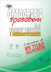 eBook Ortografia sposobem. Zasady pisowni i mnemotechniki - Justyna Jakubczyk