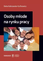 eBook Osoby młode na rynku pracy - Baha Kalinowska-Sufinowicz