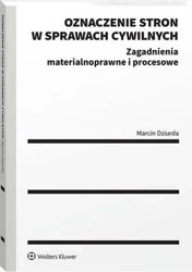 eBook Oznaczenie stron w sprawach cywilnych - Marcin Dziurda