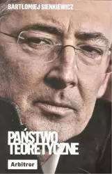 eBook Państwo teoretyczne - Bartłomiej Sienkiewicz mobi epub