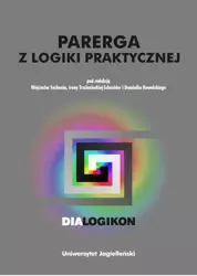 eBook Parerga z logiki praktycznej. Dialogikon vol. 16 - Wojciech Suchoń