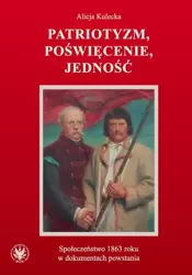 eBook Patriotyzm, poświęcenie, jedność - Alicja Kulecka mobi epub