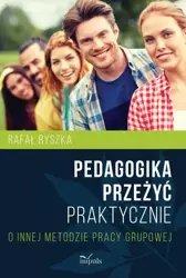 eBook Pedagogika przeżyć Praktycznie - Rafał Ryszka epub mobi