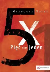 eBook Pięć razy jeden - Grzegorz Noras mobi epub