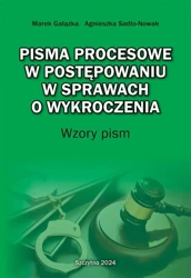 eBook Pisma procesowe w postępowaniu w sprawach o wykroczenia. Wzory pism - Agnieszka Sadło-Nowak