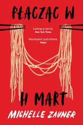 eBook Płacząc w H Mart - Michelle Zauner epub mobi