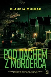 eBook Pod dachem z mordercą - Klaudia Muniak epub mobi