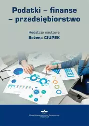 eBook Podatki – finanse – przedsiębiorstwo - Bożena Ciupek