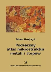eBook Podręczny atlas mikrostruktur metali i stopów - Adam Krajczyk